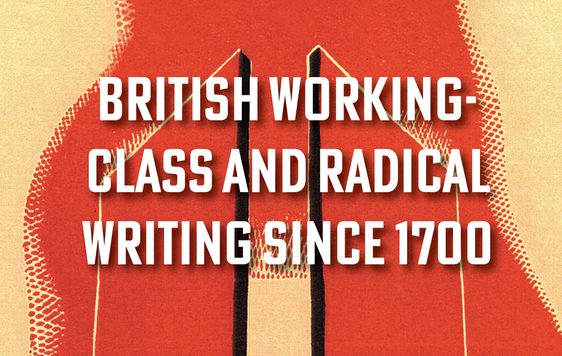 Front cover of British Working-Class and Radical Writing Since 1700.