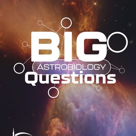 an image of a pink and red nebula with the title Big Questions Astrobiology in white in the centre A logo of a crescent and rocket with the words US Space & Rocket Centre Intuitive Planetarium is on the bottom left