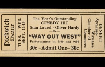 Vintage Pickwick Theatre ticket for Laurel and Hardy’s 1937 comedy film “Way Out West,” September 14–15 showtimes, 30¢ admission, Syracuse-Wawasee Chamber of Commerce benefit.