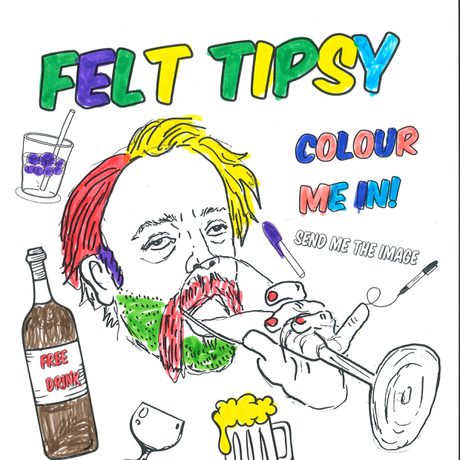Post with pen illustration of Tat vision surrounded by drinks with text that reads "Felt Tipsy colour me in with Tat vision. Craft & Culture 6pm-9pm.