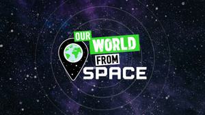 Stars in space with the text 'Our World From Space'