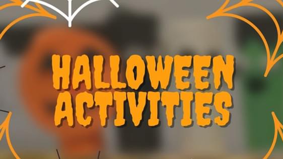 An image with a dark blurry background with spider webs in the corners. A large orange title says "Halloween Activities"