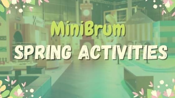 A cartoon background with the words MiniBrum spring Activities. Lots of greens, and some flowers around the edge
