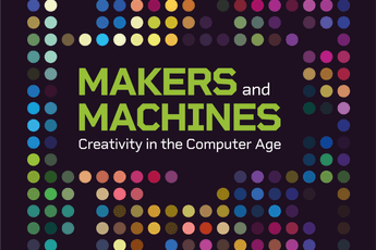 Makers and Machines: Creativity in the Computer Age.