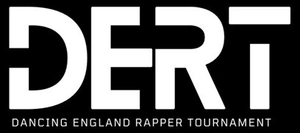 DERT Dancing England Rapper Tournament.