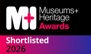Museums + Heritage Awards Shortlisted 2026.